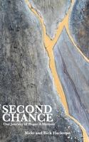 Second Chance: Our Journey of Hope: A Memoir B0B37W54LL Book Cover