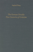 The German Novella: Two Centuries of Criticism (Literary Criticism in Perspective) 187975164X Book Cover