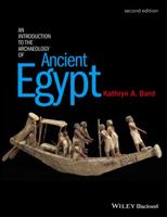 An Introduction to the Archaeology of Ancient Egypt 1405111488 Book Cover