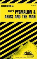 Pygmalion and Arms and the Man (Cliffs Notes) 0822011034 Book Cover