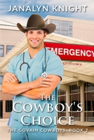 The Cowboy's Choice 1699851107 Book Cover