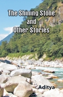 The Shinning Stone and Other Stories 9393499004 Book Cover