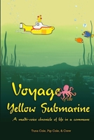 Voyage of the Yellow Submarine 0985570202 Book Cover