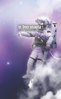 el Oneronauta B0C1JH4C2S Book Cover