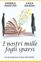I nostri mille fogli sparsi B0C6BSSTGR Book Cover