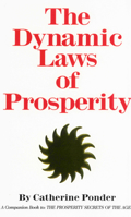 The Dynamic Laws of Prosperity 0132213419 Book Cover