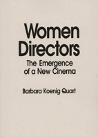 Women Directors: The Emergence of a New Cinema 0275929620 Book Cover