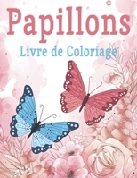 Papillons Livre de Coloriage: 40 pages de coloriage de papillons pour enfants et adultes, belle collection de papillons, B0915N2D5F Book Cover