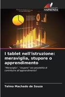 I tablet nell'istruzione: meraviglia, stupore o apprendimento (Italian Edition) 6208465508 Book Cover