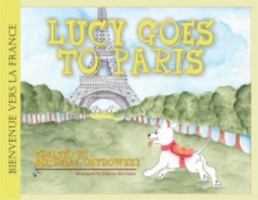 Lucy Goes To Paris 1935805754 Book Cover