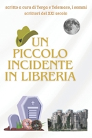 Un piccolo incidente in libreria: L'indagine del detective Luca Marenzio (Italian Edition) B0F6BTJKXK Book Cover