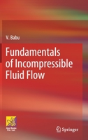 Fundamentals of Incompressible Fluid Flow 3030746585 Book Cover