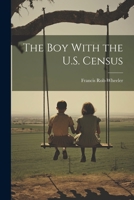 The Boy With the U.S. Census 1021952656 Book Cover