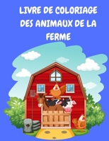 Livre de coloriage des animaux de la ferme 1008912166 Book Cover