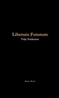 Liberum Futurum (vrije toekomst) 1447853024 Book Cover