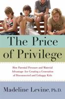 The Price of Privilege 0060595841 Book Cover