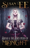 Briar & the Dreamers of Midnight 0983597081 Book Cover