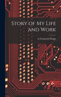 Story of my Life and Work 1017930945 Book Cover