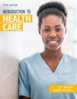 Introduction to Health Care 0357123077 Book Cover
