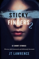 Sticky Fingers 2 0994723407 Book Cover