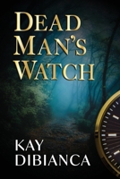 Dead Man's Watch 1735788805 Book Cover