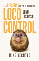 Las personas no pueden volverte loco si no les das el control (Spanish Edition) B0FF18BDZT Book Cover