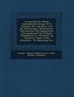 Lovsamling for Island, Indeholdende Udvalg AF de Vigtigste Ldre Og Nyere Love Og Anordninger, Resolutioner, Instruktioner Og Reglementer, Althingsdomm 1249946786 Book Cover