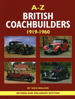 A-Z British Coachbuilders: 1919-1960 0954998162 Book Cover