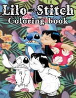 Lilo and Stitch Coloring book: 50 Awesome Drawings With High Quality Images Of Lilo And Stitch For Boys And Girls 3-12 years B08JB5WQB4 Book Cover