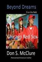 Beyond Dreams 9 on the Field 1544219954 Book Cover