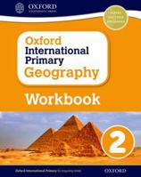Oxford International Primary Geography Workbook 2 0198310102 Book Cover