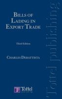 Debattista on Bills of Lading in Commodities Trade: (Fourth Edition) 1780438427 Book Cover