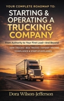 Starting & Operating a Trucking Company B0GLV8HBH5 Book Cover