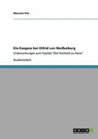 Die Exegese bei Otfrid von Wei�enburg: Untersuchungen zum Kapitel: Die Hochzeit zu Kana 3640117654 Book Cover