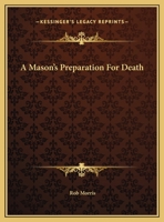 A Mason's Preparation For Death 1425353355 Book Cover