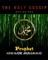 The Holy Gossip: Beginnings 1523695269 Book Cover