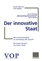 Der Innovative Staat: Mit Unternehmergeist Zur Verwaltung Der Zukunft 3409193367 Book Cover
