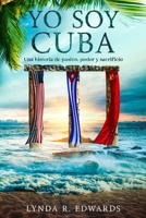 Yo Soy Cuba (Spanish Edition) B0H34YNPDK Book Cover