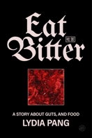 Eat Bitter 0063487136 Book Cover