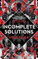Incomplete Solutions 1911143557 Book Cover