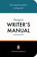 The Penguin Writer's Manual 0140514899 Book Cover