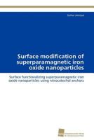 Surface Modification of Superparamagnetic Iron Oxide Nanoparticles 3838117212 Book Cover