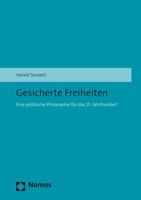 Gesicherte Freiheiten: Eine Politische Philosophie Fur Das 21. Jahrhundert 3848716828 Book Cover