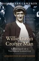 Willie Gavin, Crofter Man 0575028165 Book Cover