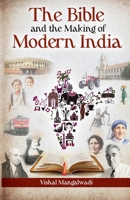 The Bible and the Making of Modern India B0DTXZY88B Book Cover