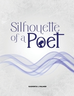 Silhouette of a Poet B0DB79HGSH Book Cover