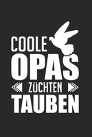 Coole Opas Züchten Tauben: Din A5 Kariert (Karos) Heft Für Taubenzüchter Brieftauben Taubenzucht | Notizbuch Tagebuch Planer Taubenhaus ... Brieftaubenzucht Notebook (German Edition) 1656044838 Book Cover