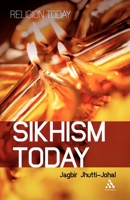 Sikhism Today 1847062725 Book Cover