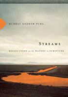 Streams: Reflections on the Waters in Scripture 0310318386 Book Cover