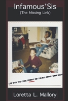 Infamous' Sis (the missing link): Life with the Child, Prodigy (of the rap group Mobb Deep) B0DWHL83Y8 Book Cover
